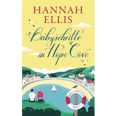 Abbildung von Babyschritte in Hope Cove (Single Dads Club, Band 1)
