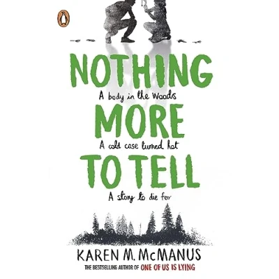 Abbildung von Nothing More to Tell: Discover the page turning mystery from New York Times Bestselling author Of One Us Is Lying
