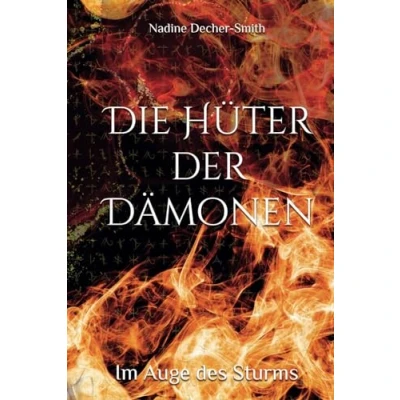 Abbildung von Die Hüter der Dämonen: Im Auge des Sturms