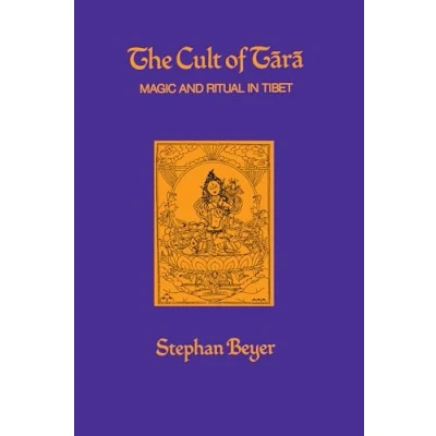 Abbildung von the Cult of Tara: Magic and Ritual in Tibet: Tibet Volume 2 (Hermeneutics: Studies History Religions, Band 2)