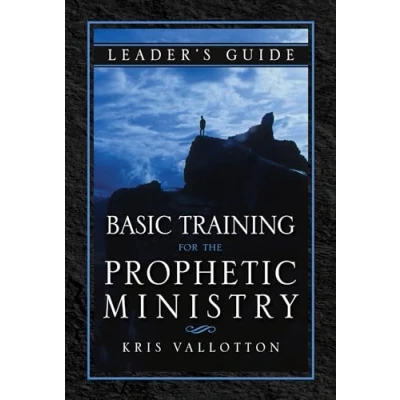 Abbildung von Basic Training for the Prophetic Ministry Leader&#039;s Guide