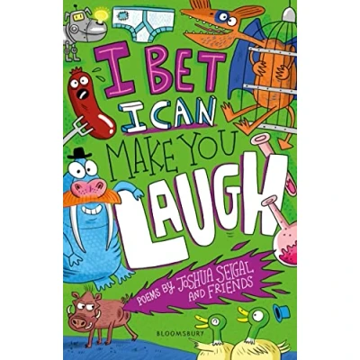 Abbildung von I Bet Can Make You Laugh: Poems by Joshua Seigal and Friends. WINNER of the Laugh Out Loud Awards