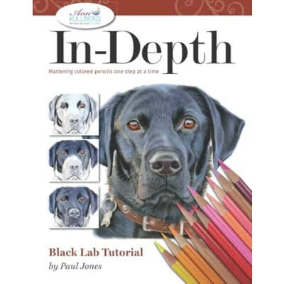 Abbildung von In Depth Black Lab Tutorial: Mastering Colored Pencils One Step at a Time (In Pencil Tutorials)