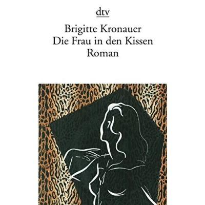 Abbildung von Die Frau in den Kissen: Roman
