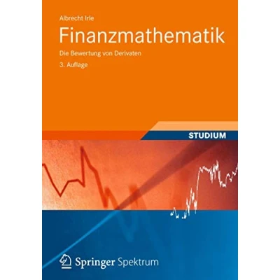 Abbildung von Finanzmathematik: Die Bewertung von Derivaten (Studienbücher Wirtschaftsmathematik)