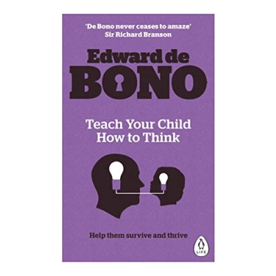 Abbildung von Teach Your Child How To Think: Help them survive and thrive
