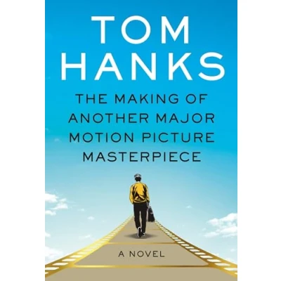Abbildung von The Making of Another Major Motion Picture Masterpiece: a novel