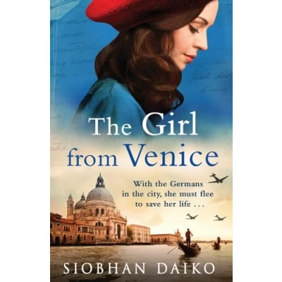 Abbildung von The Girl from Venice: An epic, sweeping historical novel Siobhan Daiko