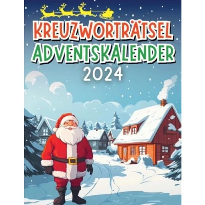 Abbildung von Kreuzworträtsel Adventskalender 2024: für Erwachsene, Oma und Opa mit 48 Kreuzworträtseln (zwei Rätsel täglich bis Weihnachten) Inkl. ... Papa, Mama, Opa, Oma, Onkel Tante