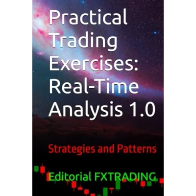 Abbildung von Practical Trading Exercises: Real Time Analysis 1.0: Strategies and Patterns
