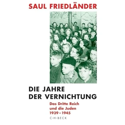 Abbildung von die Jahre der Vernichtung. Band 2: Das Dritte Reich und Juden 1939 1945: Ausgezeichnet mit dem Preis Leipziger Buchmesse, Kategorie Sachbuch Essayistik 2007 Pulitzer Prize 2008