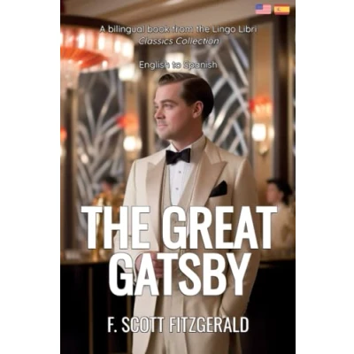 Abbildung von The Great Gatsby: English Spanish Bilingual Edition
