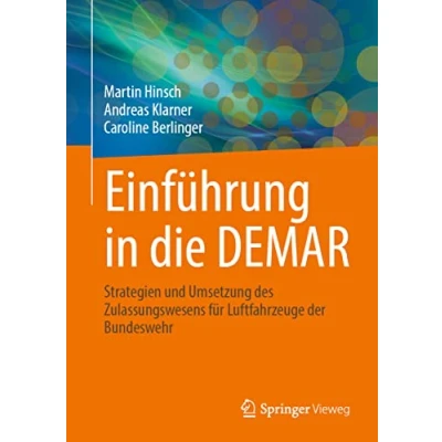Abbildung von Einführung in die DEMAR: Strategien und Umsetzung des Zulassungswesens für Luftfahrzeuge der Bundeswehr