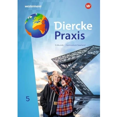Abbildung von Diercke Praxis SI Erdkunde Arbeits und Lernbuch: Schulbuch 5: Ausgabe 2020 (Diercke für Gymnasien im Saarland)