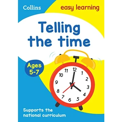 Abbildung von Telling the Time Ages 5 7: Ideal for home Learning (Collins Easy KS1)
