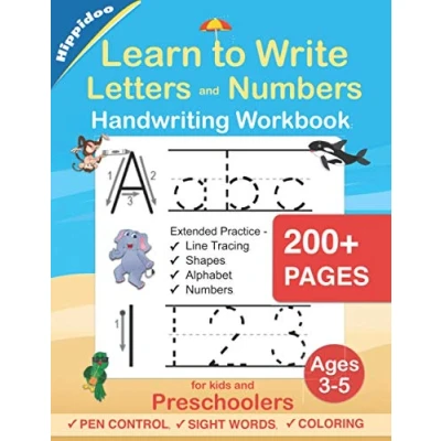 Abbildung von Learn to Write Letters and Numbers Workbook: Handwriting Practice for Kids Ages 3 5 Preschoolers Pen Control, Line Tracing, Shapes, Alphabet, Numbers, Sight Words: Pre K Kindergarten