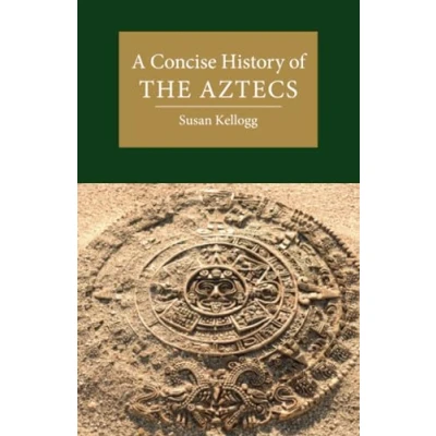 Abbildung von A Concise History of the Aztecs (Cambridge Histories)