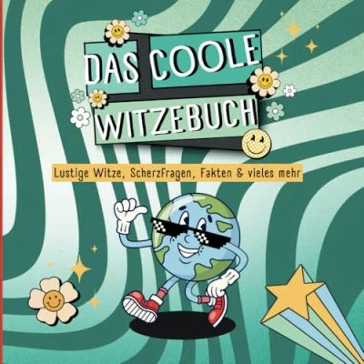 Abbildung von Das coole Witzebuch: Lustige Witze, Scherzfragen &amp; tierische Fakten Spaß für Jungs und Mädchen ab 6 Jahren