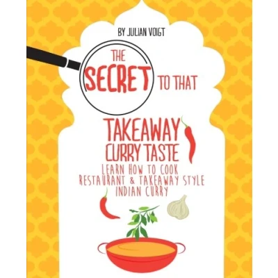 Abbildung von The Secret to That Takeaway Curry Taste: Learn How Cook Style At Home