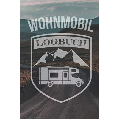 Abbildung von Wohnmobil Logbuch: Camping Wohnwagen Reisetagebuch Camper Reise Buch Reisemobil Tagebuch Journal Caravan Notizbuch