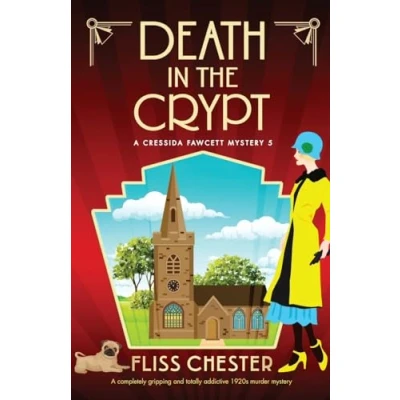Abbildung von Death in the Crypt: A completely gripping and totally addictive 1920s murder mystery (A Cressida Fawcett Mystery, Band 5)