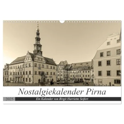 Abbildung von Nostalgiekalender Pirna (Wandkalender 2025 DIN A3 quer), CALVENDO Monatskalender