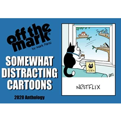 Abbildung von Somewhat Distracting Cartoons: 2020 Off the mark Cartoons anthology (off cartoons)