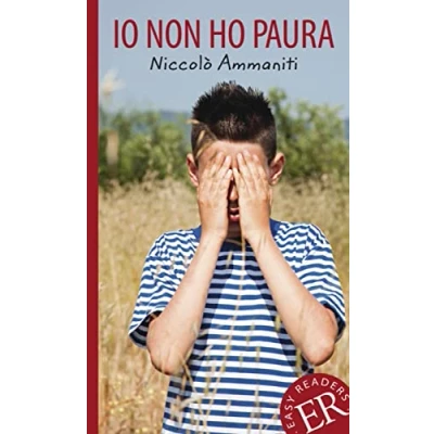 Abbildung von Io non ho paura: Italienische Lektüre für das 3. und 4. Lernjahr. Gekürzt, mit Annotationen (Easy Readers (Italienisch))