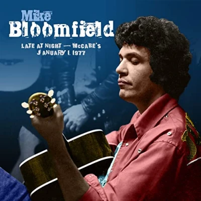 Abbildung von Mike Bloomfield Late At Night:.. (Live)
