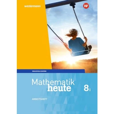 Abbildung von Mathematik heute Ausgabe 2017 für Bayern: Arbeitsheft 8 WPF I mit Lösungen