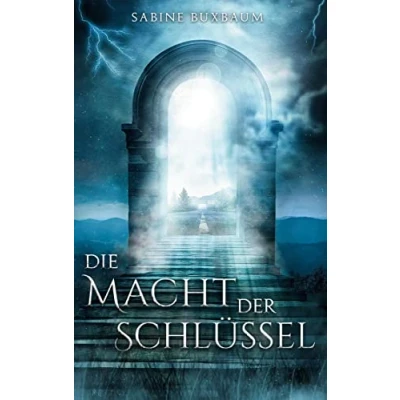Abbildung von Die Macht der Schlüssel: Spannende Enemies to Lovers Romantasy