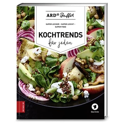 Abbildung von ARD Buffet. Kochtrends für jeden: Super lecker, leicht, Food (376 ZS Verlag)