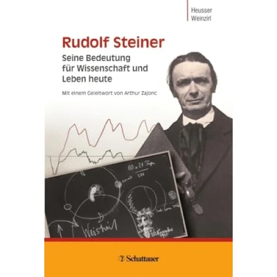 Abbildung von Rudolf Steiner: Seine Bedeutung für Wissenschaft und Leben heute
