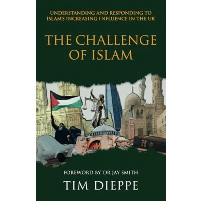 Abbildung von the Challenge of Islam: Understanding and Responding to Islam&#039;s Increasing Influence in UK