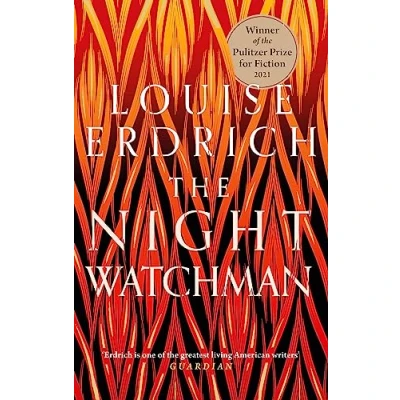 Abbildung von the Night Watchman: Winner of Pulitzer Prize in Fiction 2021