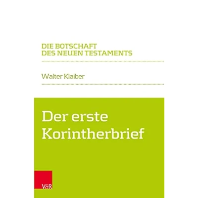 Abbildung von Der erste Korintherbrief (Die Botschaft des Neuen Testaments)
