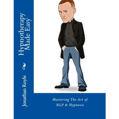 Abbildung von Hypnotherapy Made Easy: Mastering The Art of NLP &amp; Hypnosis