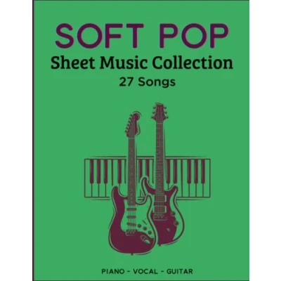 Abbildung von 27 Soft Pop Sheet Music Collection: Piano/ Vocal/ Guitar