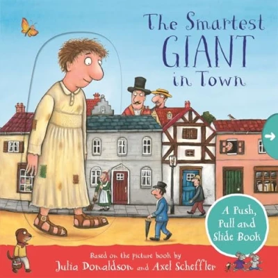 Abbildung von The Smartest Giant in Town: A Push, Pull and Slide Book