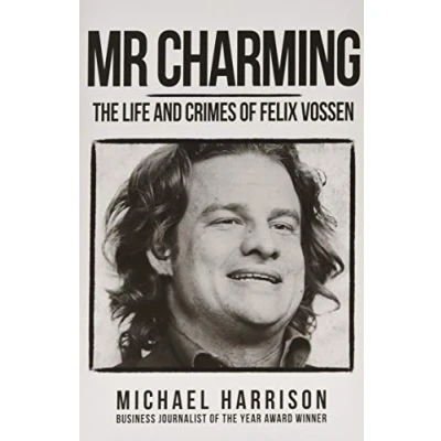 Abbildung von Mr Charming: The Life and Crimes of Felix Vossen
