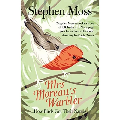 Abbildung von Mrs Moreau&#039;s Warbler: How Birds Got Their Names