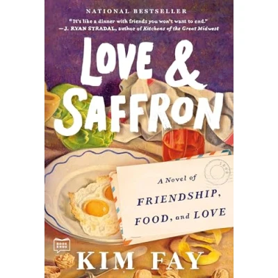 Abbildung von love &amp; Saffron: a novel of friendship, food, and