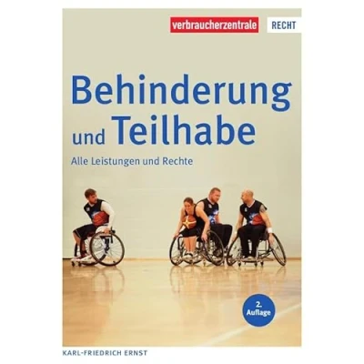 Abbildung von Behinderung und Teilhabe: Alle Leistungen Rechte (Reihe Recht)