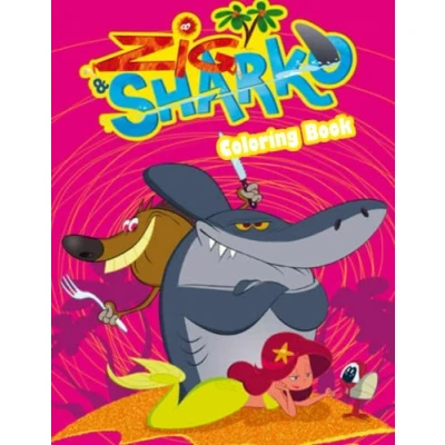 Abbildung von Zig and Sharko Coloring Book: JUMBO Book for Kids all Ages, Super Gift girls or boys, Cute, 8.5&quot; X 11&quot; inch