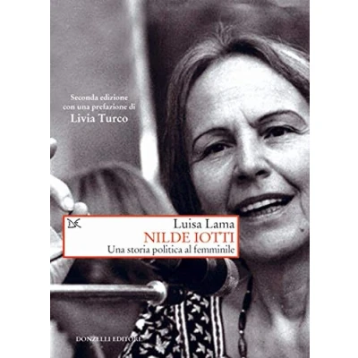 Abbildung von Nilde Iotti. Una Storia politica al femminile (Saggi. e scienze sociali)