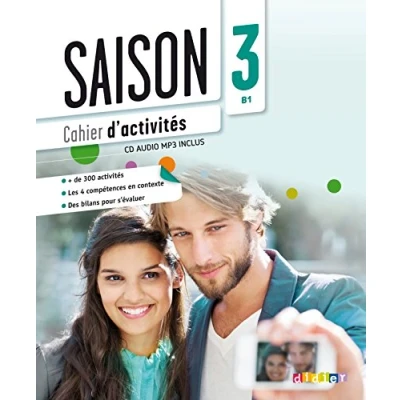 Abbildung von Saison Méthode de Français Band 3: B1: Cahier d&#039;activités mit MP3 CD