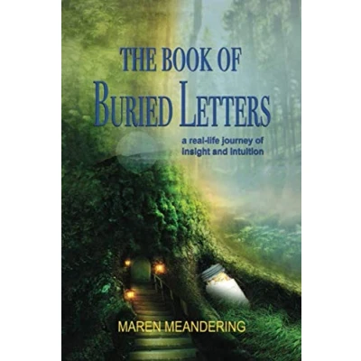 Abbildung von The Book of Buried Letters: a real life journey insight and intuition