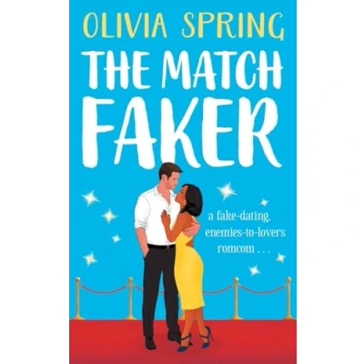 Abbildung von The Match Faker: A fake dating, enemies to lovers romantic comedy...