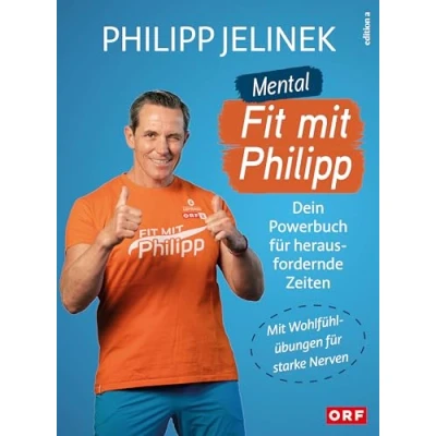Abbildung von Mental fit mit Philipp: Dein Powerbuch für herausfordernde Zeiten