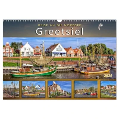 Abbildung von Reise an die Nordsee Greetsiel (Wandkalender 2025 DIN A3 quer), CALVENDO Monatskalender